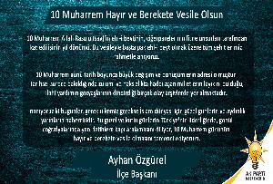   10 Muharrem Hayır ve Berekete Vesile Olsun