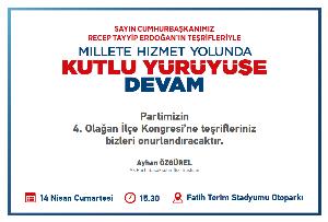 AK PARTİ BAŞAKŞEHİR 4. OLAĞAN İLÇE KONGREMİZ